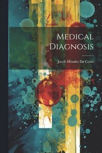 bokomslag Medical Diagnosis