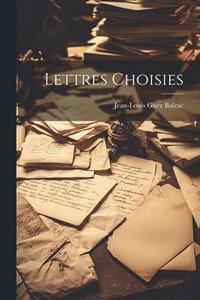 bokomslag Lettres Choisies