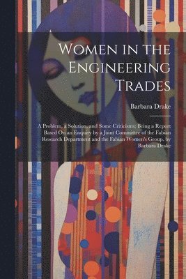 Women in the Engineering Trades 1