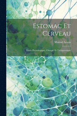 bokomslag Estomac Et Cerveau