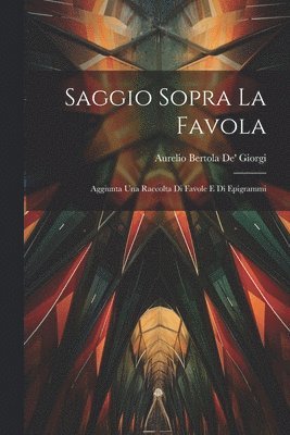 Saggio Sopra La Favola 1