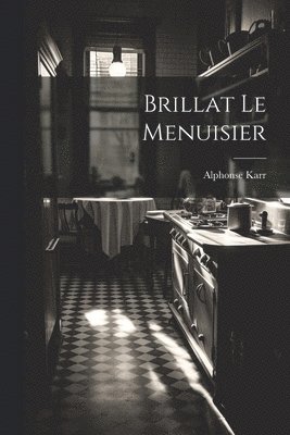 Brillat Le Menuisier 1