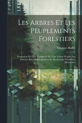 bokomslag Les Arbres Et Les Peuplements Forestiers