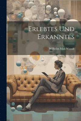 bokomslag Erlebtes und Erkanntes