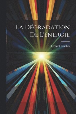 Dégradation De L'énergie