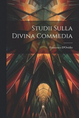 Studii Sulla Divina Commedia 1