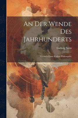 bokomslag An Der Wende Des Jahrhunderts