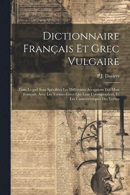 Dictionnaire Franais Et Grec Vulgaire 1