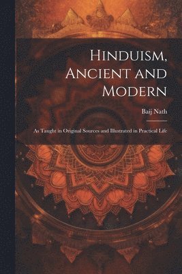 bokomslag Hinduism, Ancient and Modern