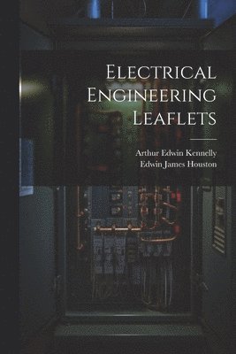 bokomslag Electrical Engineering Leaflets