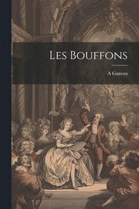 bokomslag Les Bouffons