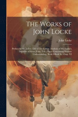 John Locke - Works of John Locke, Häftad