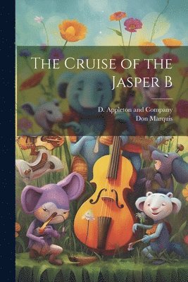 bokomslag Cruise of the Jasper B