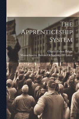 bokomslag The Apprenticeship System