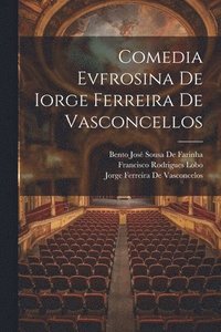 bokomslag Comedia Evfrosina De Iorge Ferreira De Vasconcellos