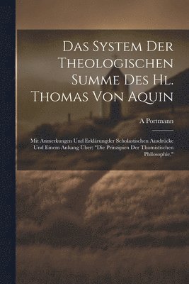 A Portmann, A. Portmann - System Der Theologischen Summe Des Hl. Thomas Von Aquin, Häftad