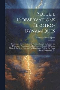 bokomslag Recueil D'observations lectro-Dynamiques