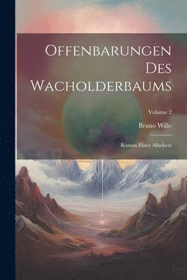 bokomslag Offenbarungen Des Wacholderbaums