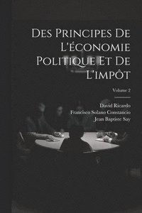bokomslag Des Principes De L'conomie Politique Et De L'impt; Volume 2
