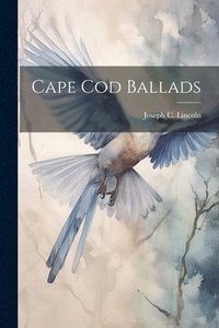 bokomslag Cape Cod Ballads