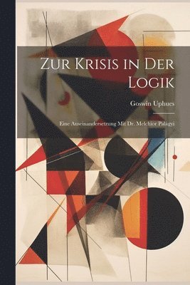 Zur Krisis in Der Logik 1