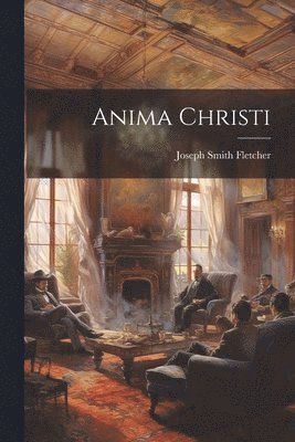 bokomslag Anima Christi