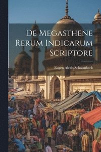 bokomslag De Megasthene Rerum Indicarum Scriptore