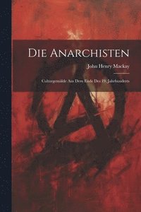 bokomslag Die Anarchisten