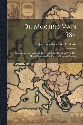 De Moord Van 1584 1