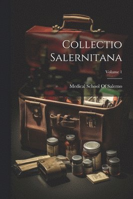 bokomslag Collectio Salernitana; Volume 1