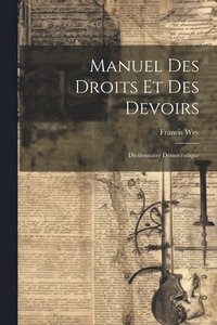 bokomslag Manuel Des Droits Et Des Devoirs