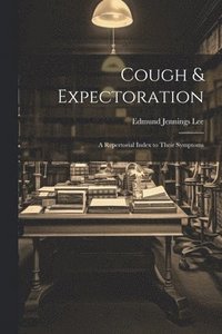 bokomslag Cough & Expectoration