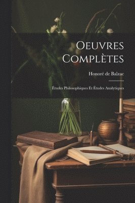 Honoré de Balzac, Honoré - Oeuvres Complètes, Häftad