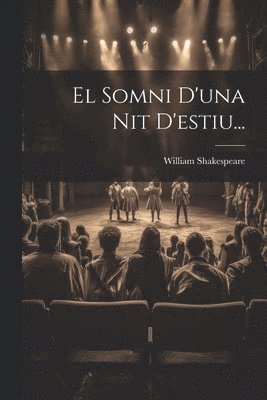 William Shakespeare - El Somni D'una Nit D'estiu..., Häftad