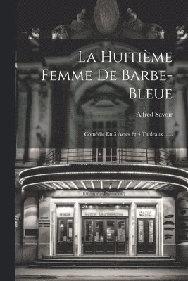 La Huitime Femme De Barbe-bleue 1