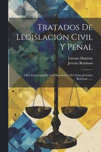 bokomslag Tratados De Legislacin Civil Y Penal