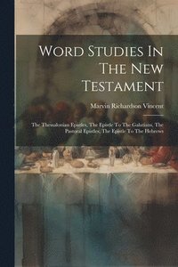 bokomslag Word Studies In The New Testament