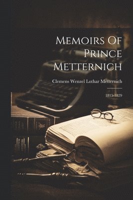 bokomslag Memoirs Of Prince Metternich