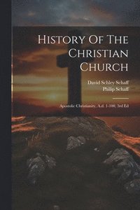 bokomslag History Of The Christian Church