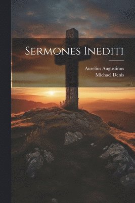 bokomslag Sermones Inediti