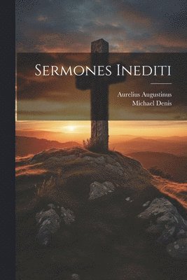 Sermones Inediti 1