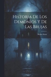 bokomslag Historia De Los Demonios Y De Las Brujas