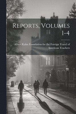 Reports, Volumes 1-4 1