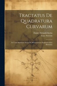 bokomslag Tractatus De Quadratura Curvarum