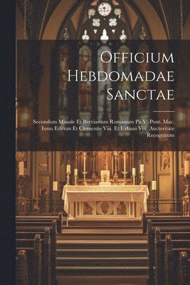 Officium Hebdomadae Sanctae 1