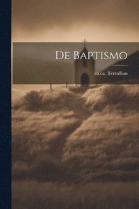 bokomslag De Baptismo