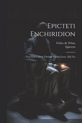 Epicteti Enchiridion 1