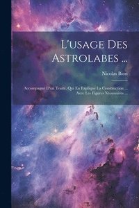 bokomslag L'usage Des Astrolabes ...