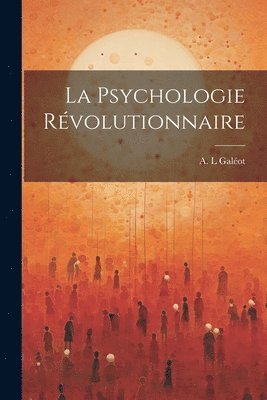 bokomslag Psychologie Révolutionnaire