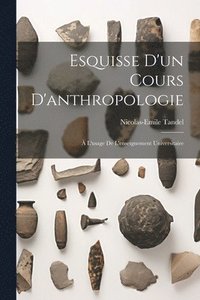 bokomslag Esquisse D'un Cours D'anthropologie